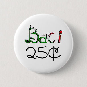Baci (Küsse) 25 Cents Button