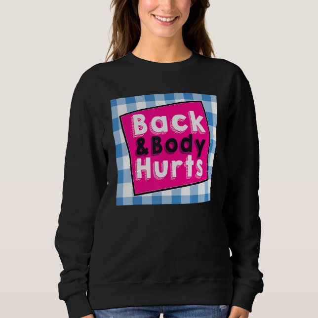"Back Body Hurharts Humorisches Zitat Workout Top  (Vorderseite)