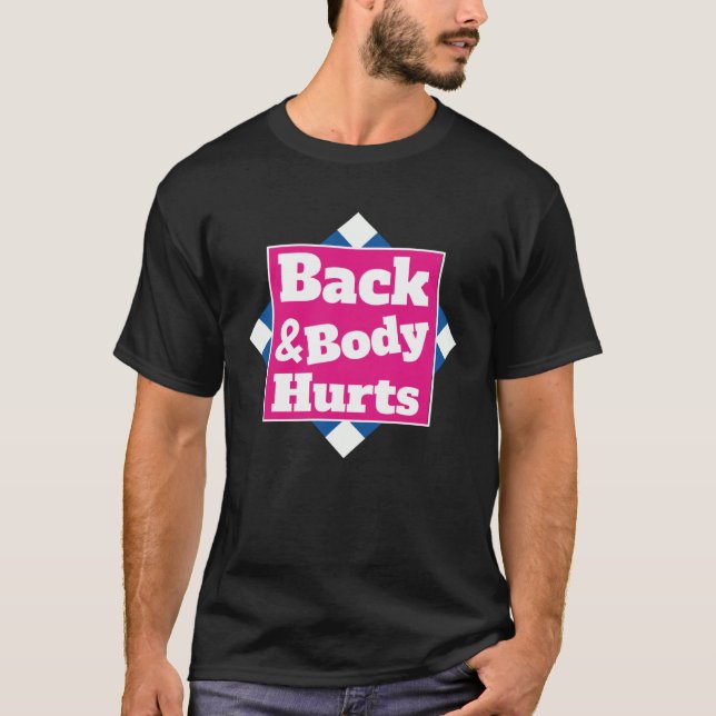 Back Body Hurts Quote Workout Gym Top (Vorderseite)