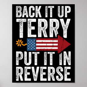 Back es Terry rein, leg es in den Rückwärtsgang, l Poster