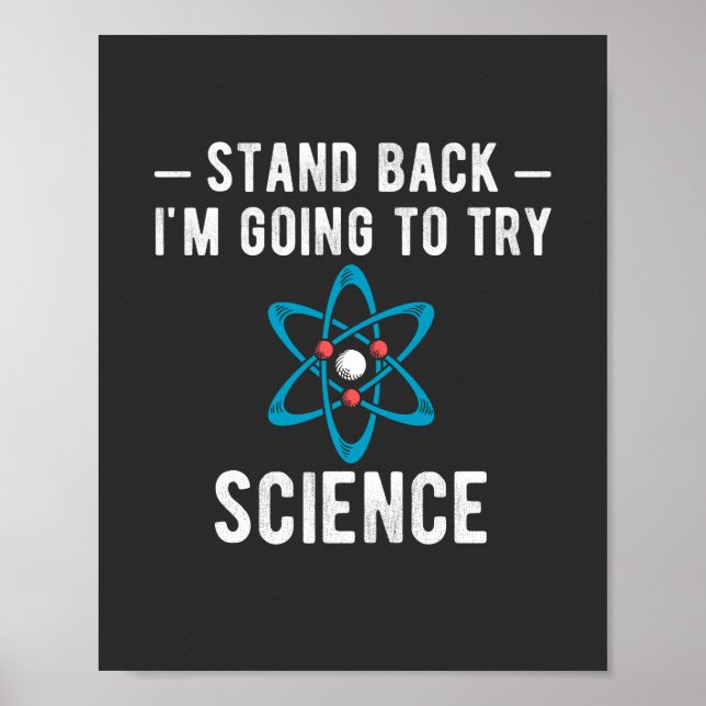 Back I'm Going To Try Science, im Going to t Poster (Vorne)