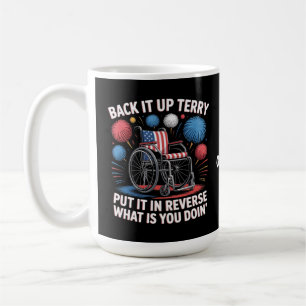 Back it up Terry setzen Sie es in umgekehrter Sonn Kaffeetasse