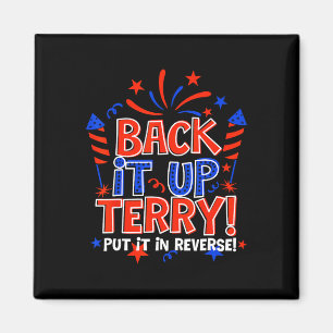 Back it up Terry, um es in Umkehrung 4. Juli 1995 Magnet