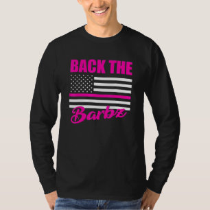 Back The Barbz Flag Liebe Barbs Loyal Fan American T-Shirt
