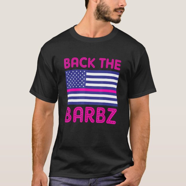 Back The Barbz Flag Liebe Barbs Loyal Fan American T-Shirt (Vorderseite)