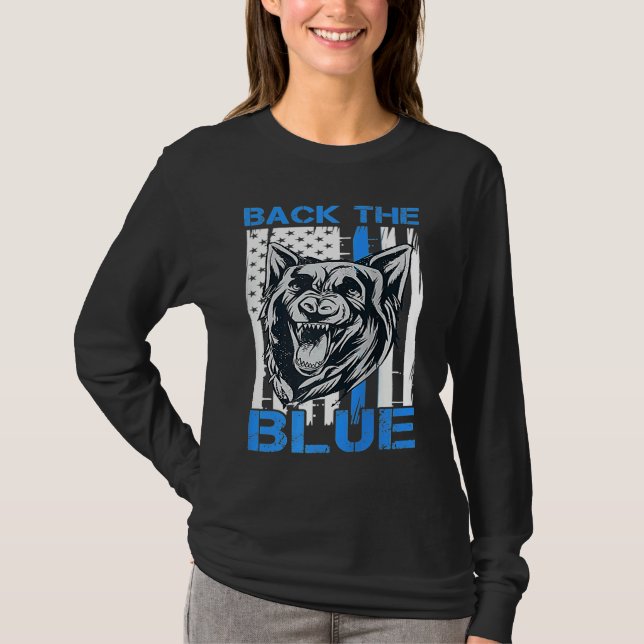 Back The Blue  Police Dog Enthusiast K 9 Police Of T-Shirt (Vorderseite)