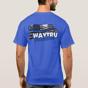 Back The Blue WayTru Productions Logo-T - Shirt