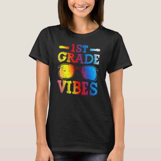 Back To School 1st Grade Vibes First Day Teacher K T-Shirt (Vorderseite)