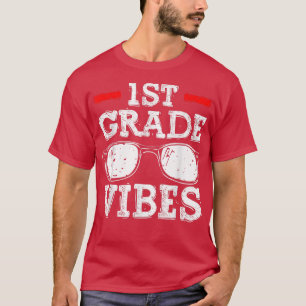 Back To School 1st Grade Vibes Shirt, First Day Te T-Shirt