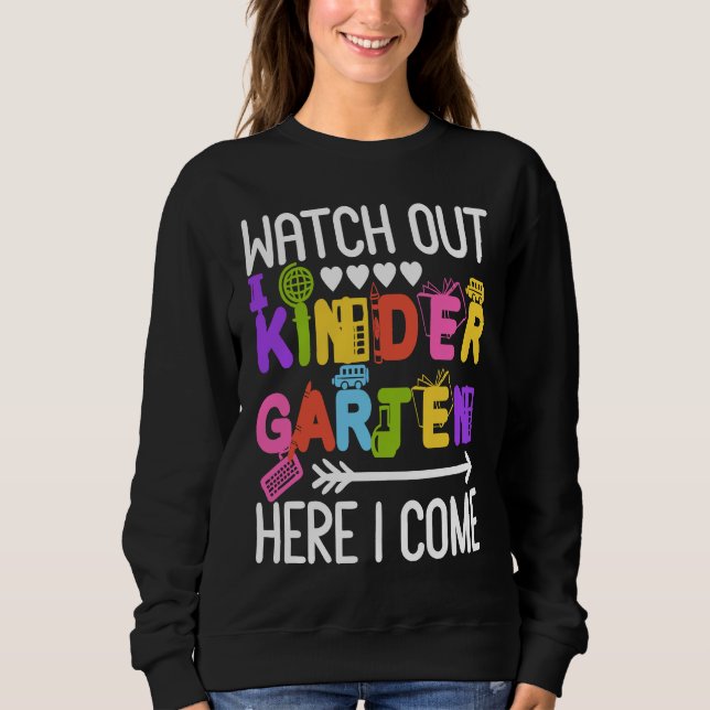 Back To School 2021 Kids Watch Out Kindergarten He Sweatshirt (Vorderseite)
