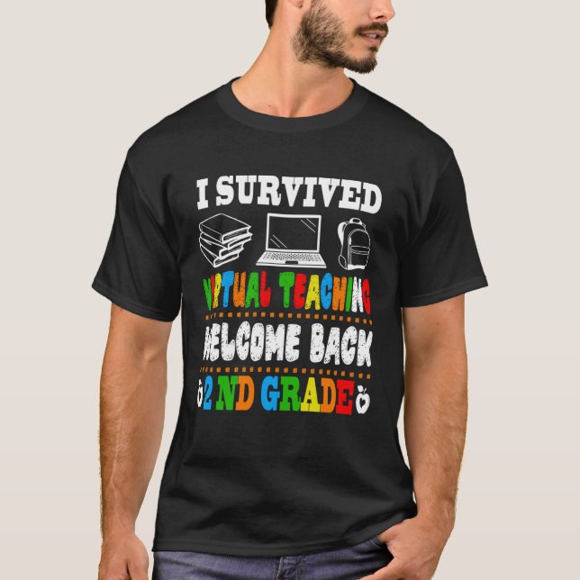 Back To School 2nd Grade I Survived Virtual Teachi T-Shirt (Vorderseite)
