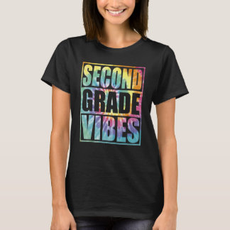 Back To School 2nd Grade Vibes Second Grade Teache T-Shirt