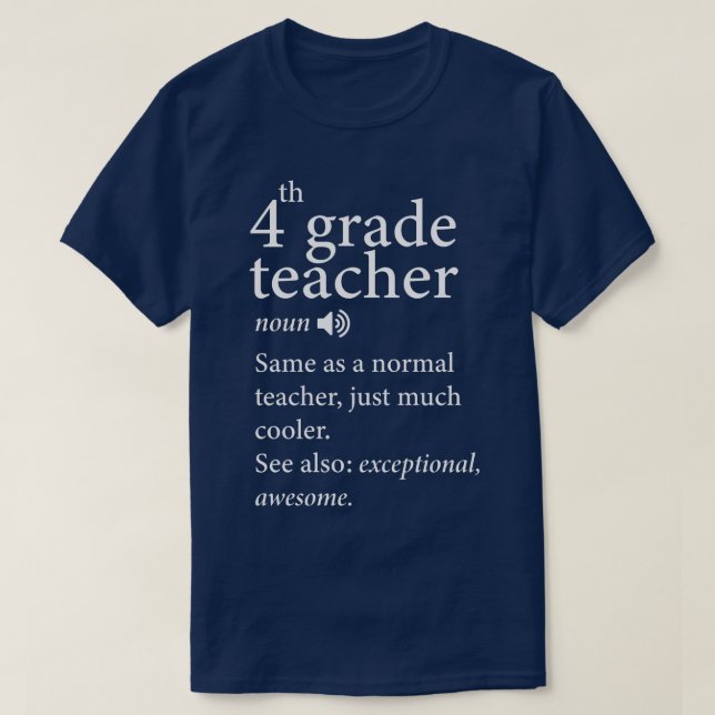 Back to school-4th-Grade-Teacher-Funny-Definition- T-Shirt (Design vorne)