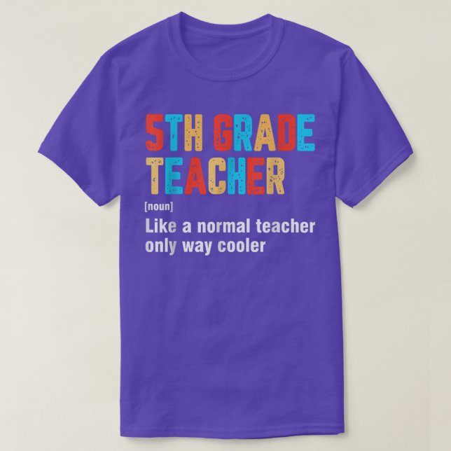 Back To School 5th Grad Teacher Team Funny Defini T-Shirt (Design vorne)