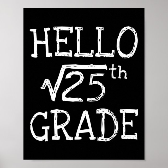 Back To School 5th Grade Square Root Of 25 Math Ki Poster (Vorne)