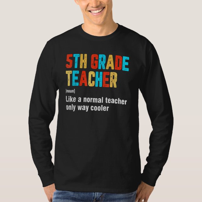 Back To School 5th Grade Teacher Team  Definition T-Shirt (Vorderseite)