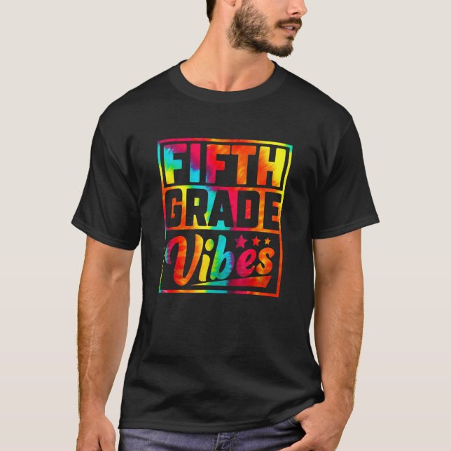 Back To School 5th Grade Vibes First Day Of Teache T-Shirt (Vorderseite)