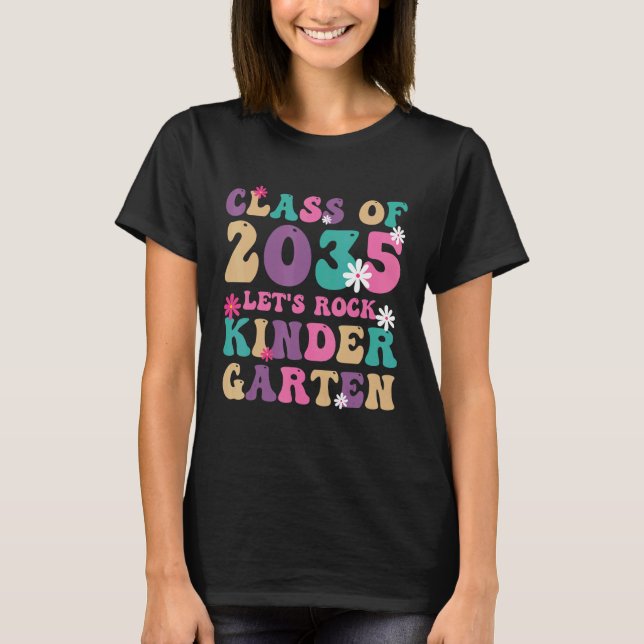 Back To School Class of 2035 Kindergarten Teacher  T-Shirt (Vorderseite)