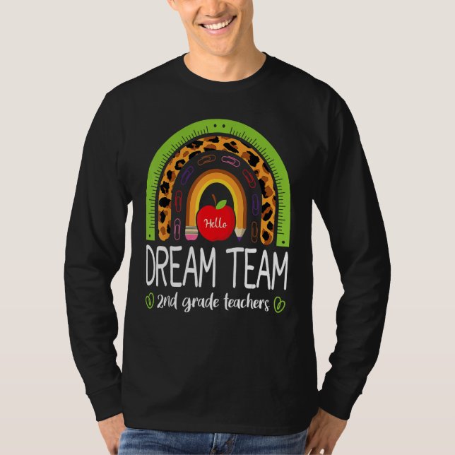 Back To School Dream Team 2nd Grade Teachers Rainb T-Shirt (Vorderseite)