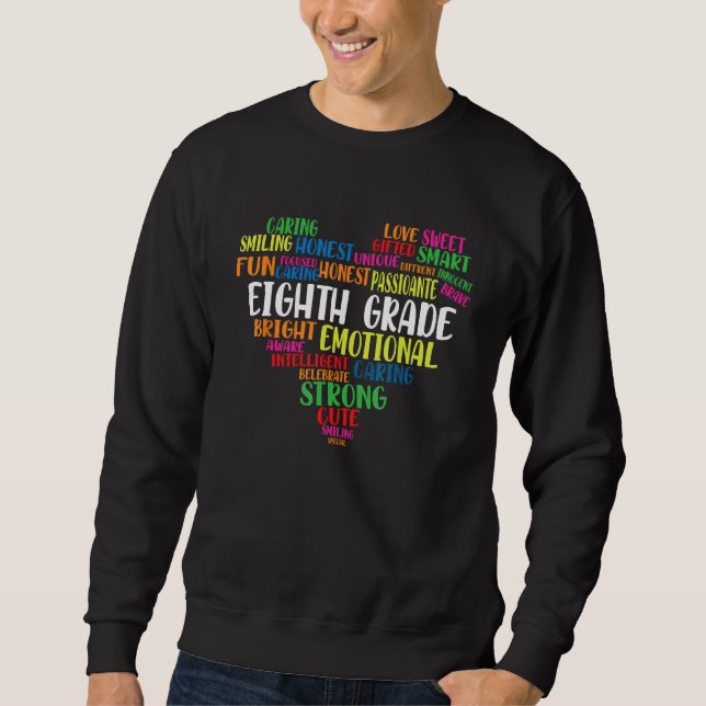 Back To School Eighth Grade Team Heart Teacher Stu Sweatshirt (Vorderseite)