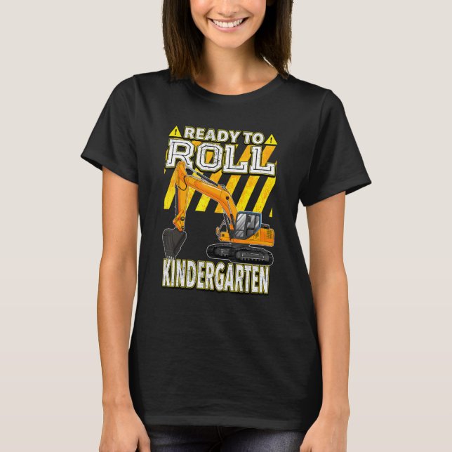Back To School  Excavator Ready To Roll Kindergart T-Shirt (Vorderseite)