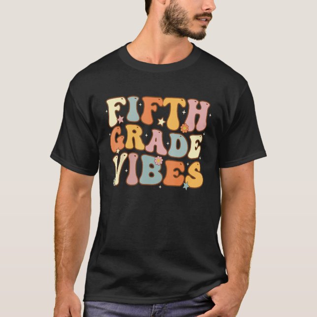 Back To School Fifth Grade Vibes Student Teacher W T-Shirt (Vorderseite)