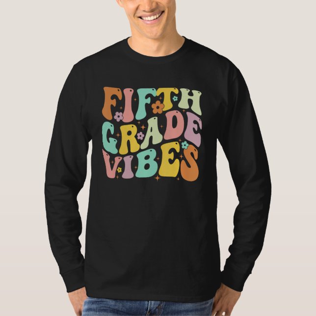 Back To School Fifth Grade Vibes Student Teacher W T-Shirt (Vorderseite)