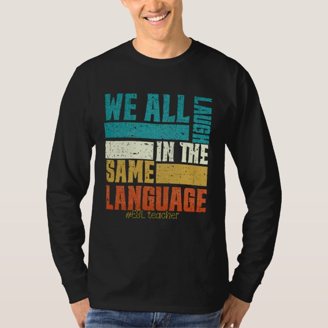 Back To School First Day ESL Teacher ESOL Student  T-Shirt (Vorderseite)