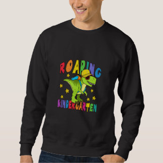Back To School First Day Of School Roaring Kinderg Sweatshirt