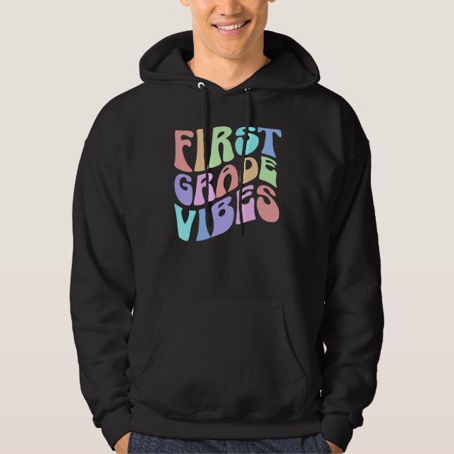 Back to School First Grade Vibes First Day Teacher Hoodie (Vorderseite)