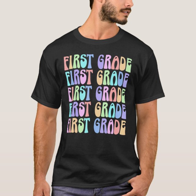 Back to School First Grade Vibes First Day Teacher T-Shirt (Vorderseite)