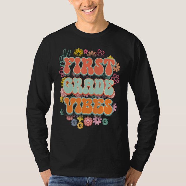Back To School First Grade Vibes Student Teacher 1 T-Shirt (Vorderseite)