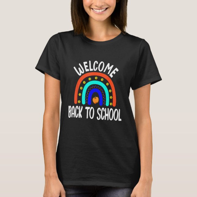 Back To School Happy First Day Of School Rainbow T T-Shirt (Vorderseite)