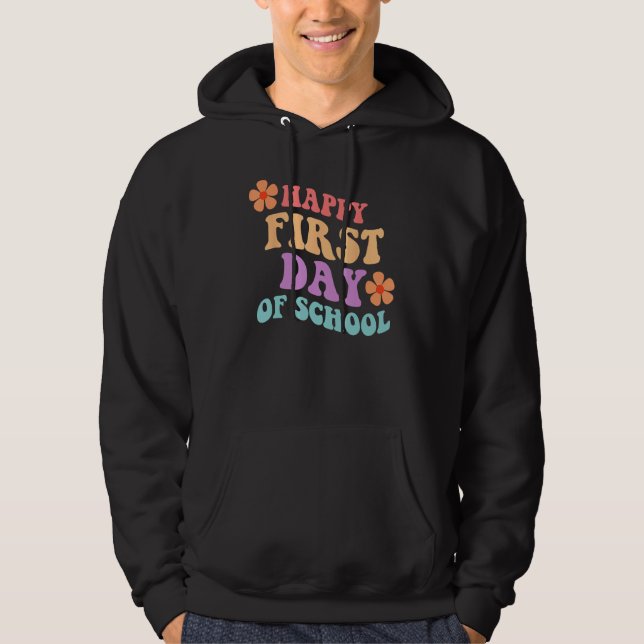 Back to School Happy First Day of School Teacher S Hoodie (Vorderseite)