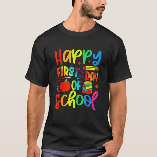 Back To School Happy First Day Of School Teacher S T-Shirt (Vorderseite)