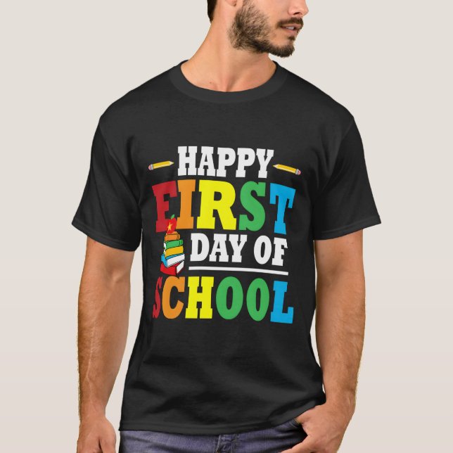 Back To School Happy First Day Of School Teacher S T-Shirt (Vorderseite)