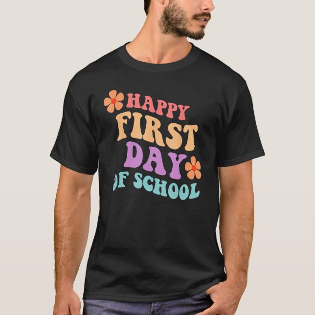 Back to School Happy First Day of School Teacher S T-Shirt (Vorderseite)