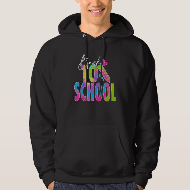 Back To School Happy First Day Of School Tie dye T Hoodie (Vorderseite)