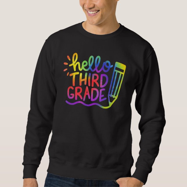 Back To School Hello 3rd Grade Third Grade Teacher Sweatshirt (Vorderseite)