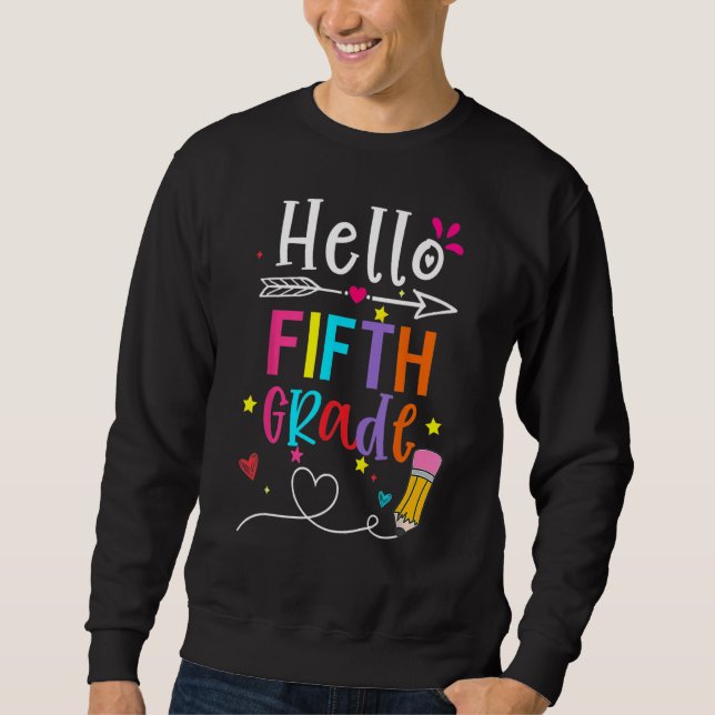 Back To School Hello Fifth Grade First Day Boy Gir Sweatshirt (Vorderseite)