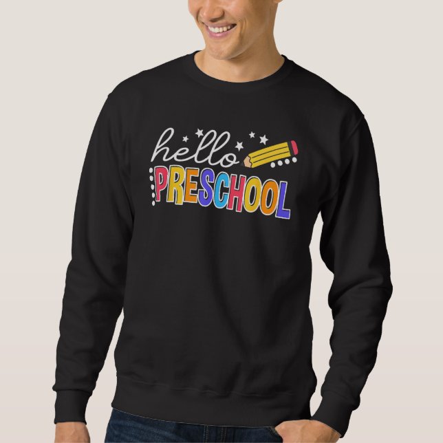 Back To School Hello Preschool Teacher Student Kid Sweatshirt (Vorderseite)