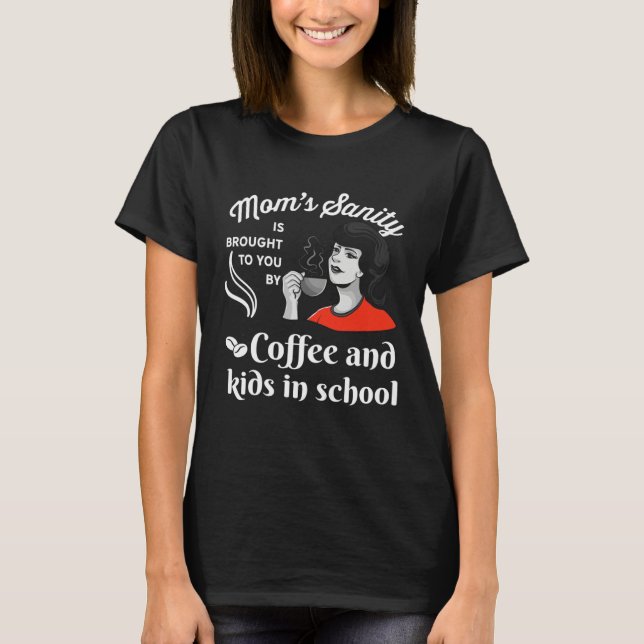 Back To School Humour MomTeachers First Day Of Sch T-Shirt (Vorderseite)