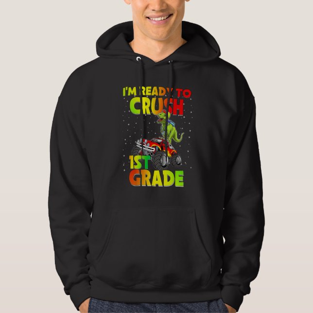 Back To School I'm Ready To Crush 1st Grade Dinosa Hoodie (Vorderseite)