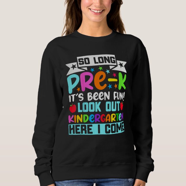 Back To School Kids So Long Pre K Kindergarten Her Sweatshirt (Vorderseite)