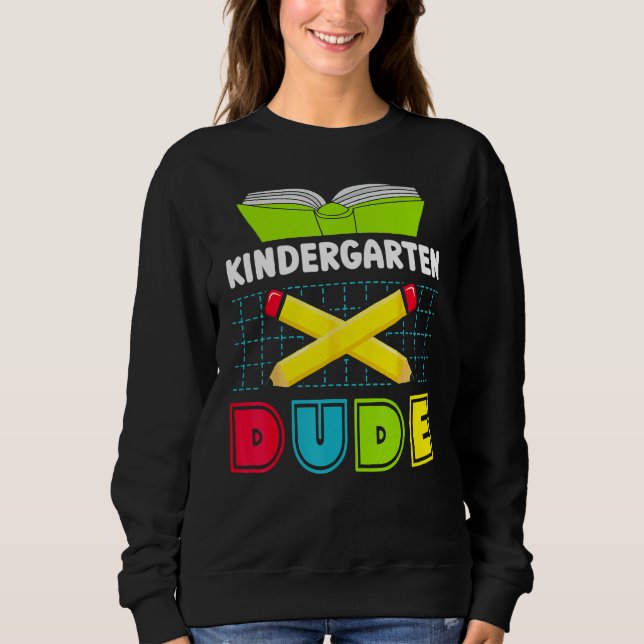Back To School Kindergarten Dude Pencil Boys Kids Sweatshirt (Vorderseite)