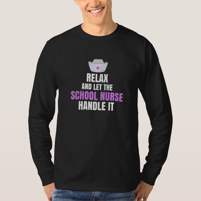 Back to School nurse Quote for a School nurse  T-Shirt (Vorderseite)