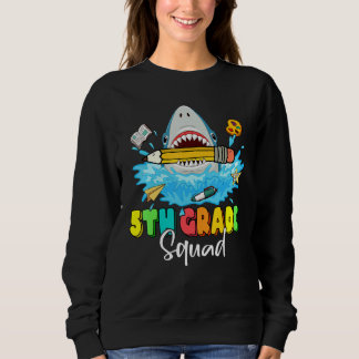 Back To School Ready To Crush 5th Grade Squad Shar Sweatshirt