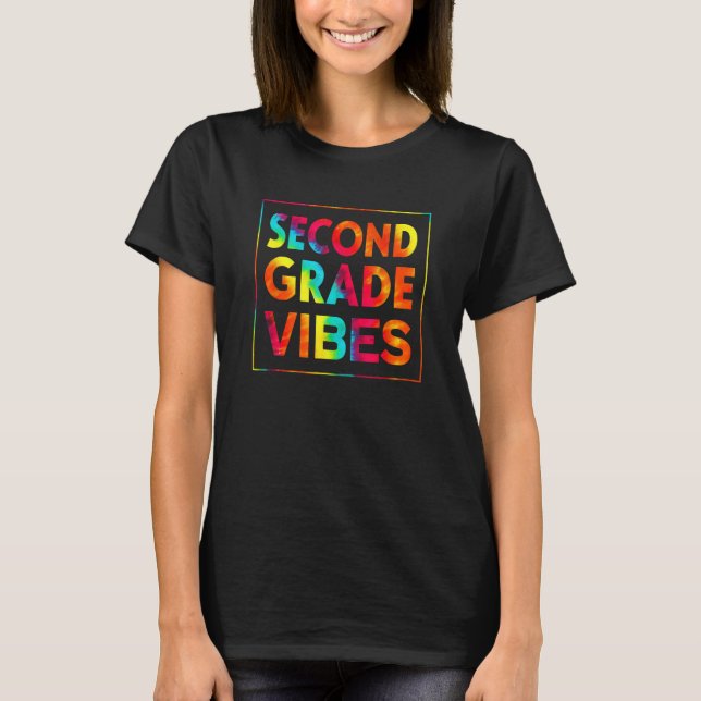 Back To School Second Grade Vibes First Day Teache T-Shirt (Vorderseite)