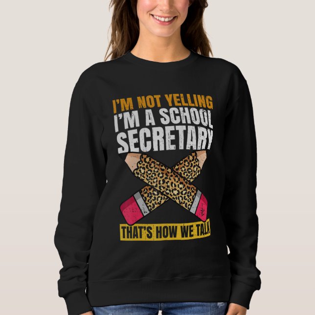 Back to school secretary Quote for a School Secret Sweatshirt (Vorderseite)