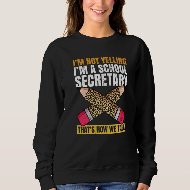 Back to school secretary Quote for a School Secret Sweatshirt (Vorderseite)